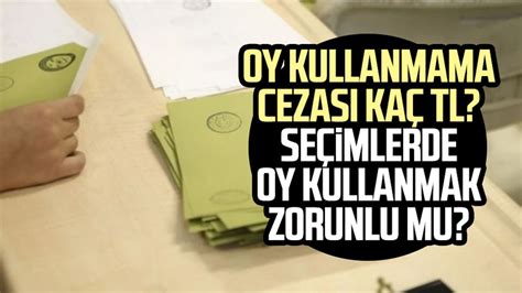 oy kullanmama cezası 2024